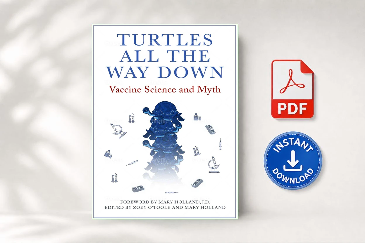 Turtles All The Way Down Vaccine Science and Myth